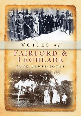 Book cover for Voices of Fairford & Lechlade