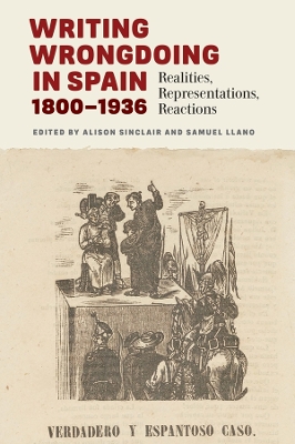 Book cover for Writing Wrongdoing in Spain, 1800-1936