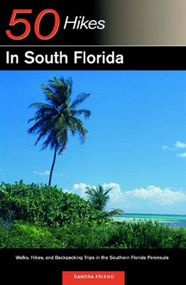 Cover of Explorer's Guide 50 Hikes in South Florida