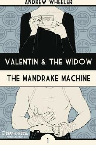 Cover of Valentin and The Widow: The Mandrake Machine