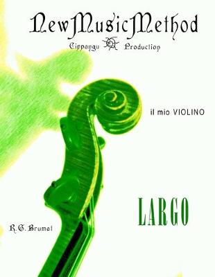 Book cover for Il mio violino - Largo