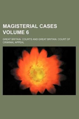 Cover of Magisterial Cases Volume 6