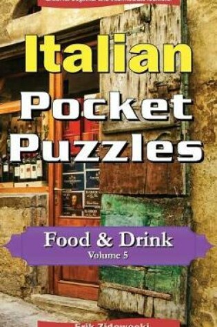 Cover of Italian Pocket Puzzles - Food & Drink - Volume 5