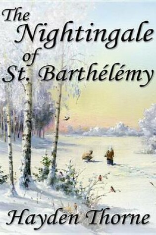 Cover of The Nightingale of St. Barthelemy