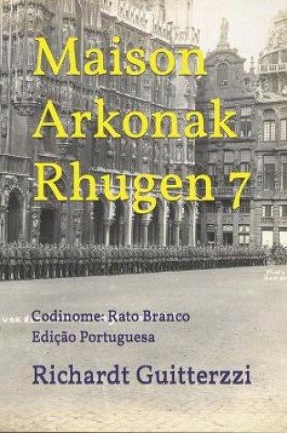 Cover of Maison Arkonak Rhugen 7