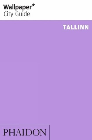 Cover of Wallpaper* City Guide Tallinn