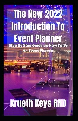 Book cover for The New 2022 Introduction To Event Planner