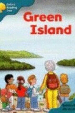 Cover of Oxford Reading Tree: Stage 9: Storybooks: Green Island