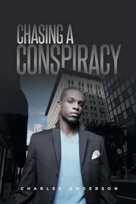 Book cover for Chasing A Conspiracy