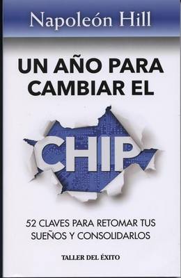 Book cover for Un Ano Para Cambiar El Chip