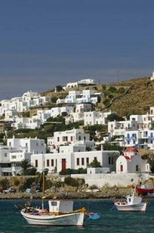 Cover of Boats in Harbor at Mykonos Cyclades, Greece Journal