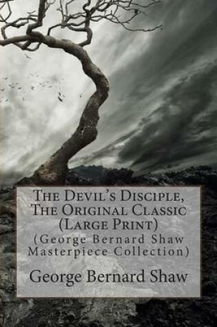 Cover of The Devil's Disciple, the Original Classic
