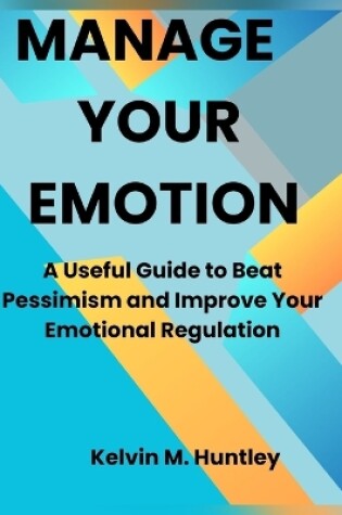 Cover of Manage Your Emotion