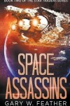 Book cover for Space Assassins