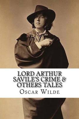 Book cover for Lord Arthur Savile's Crime & Others Tales