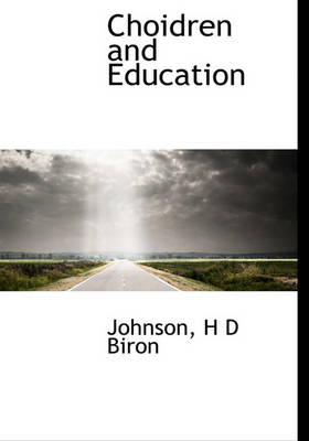 Book cover for Choidren and Education