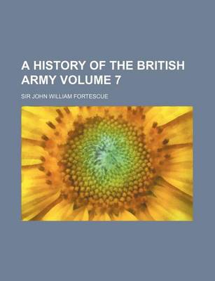 Book cover for A History of the British Army Volume 7