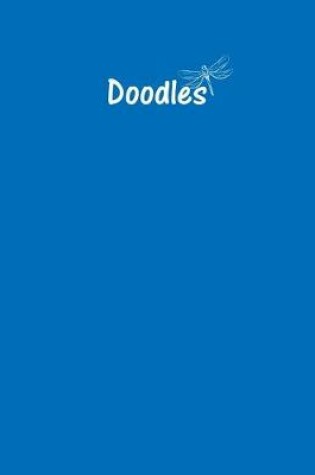 Cover of Doodles Journal - Great for Sketching, Doodling or Planning with Cobalt Blue Cov