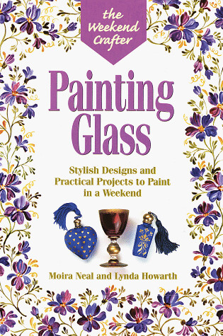 Cover of The Weekend Crafter(r) Painting Glass