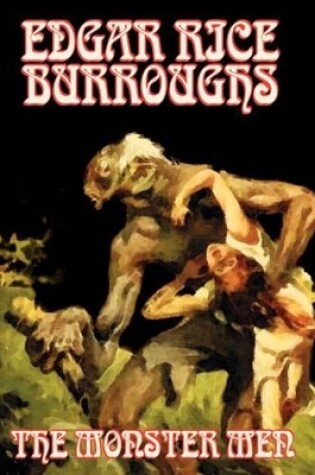 Cover of The Monster Men by Edgar Rice Burroughs, Fiction, Mystery & Detective