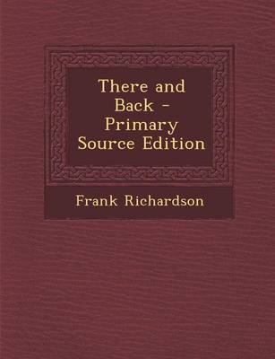 Book cover for There and Back - Primary Source Edition