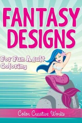 Cover of Fantasy Designs