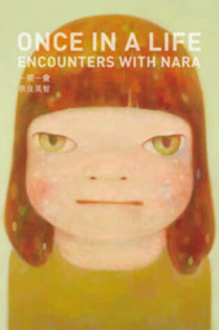 Cover of Once in a Life – Encounters with Nara