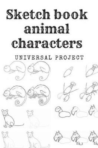 Cover of Sketch book animal characters