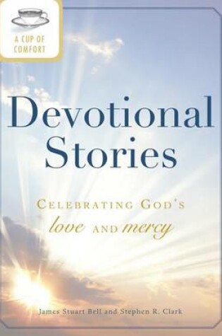 Cover of A Cup of Comfort Devotional Stories