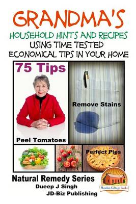 Book cover for Grandma's Household Hints and Recipes Using Time Tested Economical Tips in Your Home