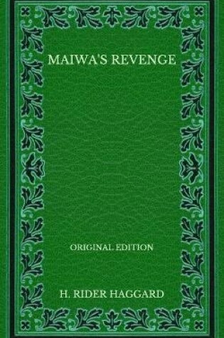 Cover of Maiwa's Revenge - Original Edition