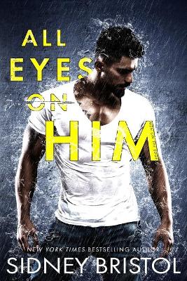 Book cover for All Eyes on Him