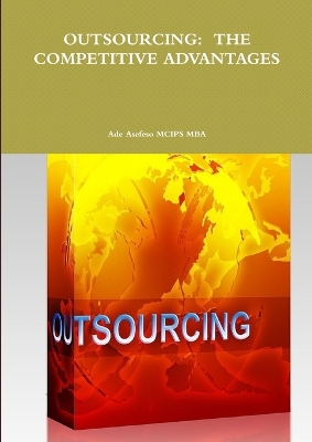 Book cover for Outsourcing: the Competitive Advantages