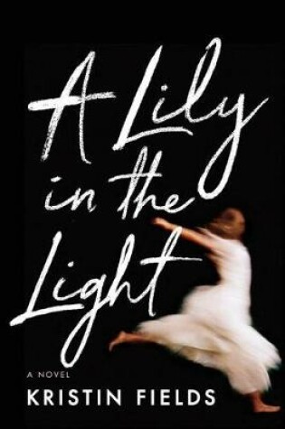 Cover of A Lily in the Light