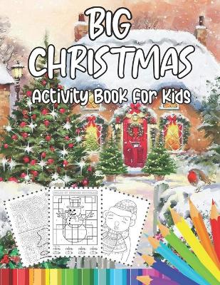 Book cover for Big Christmas Activity Book For Kids