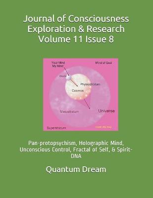 Book cover for Journal of Consciousness Exploration & Research Volume 11 Issue 8