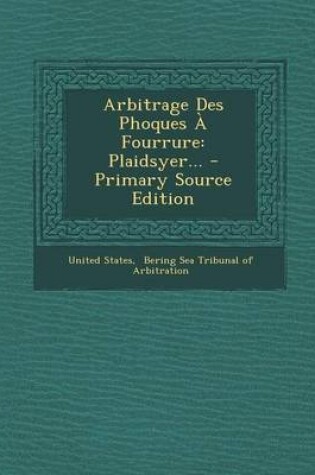 Cover of Arbitrage Des Phoques A Fourrure