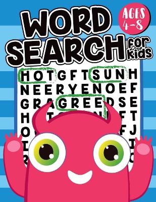 Book cover for Word Search For Kids Ages 4-8