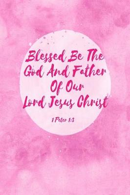 Book cover for Blessed Be the God and Father of Our Lord Jesus Christ