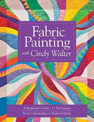 Book cover for Fabric Painting With Cindy Walter