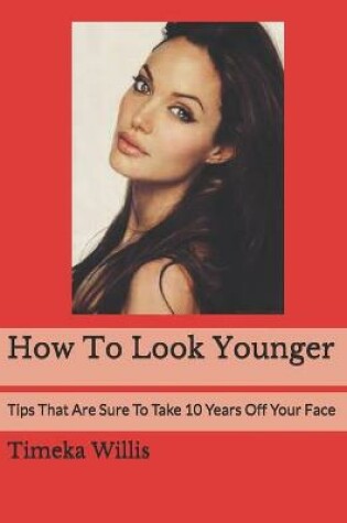Cover of How To Look Younger