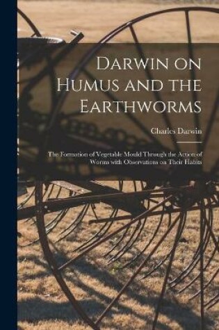 Cover of Darwin on Humus and the Earthworms