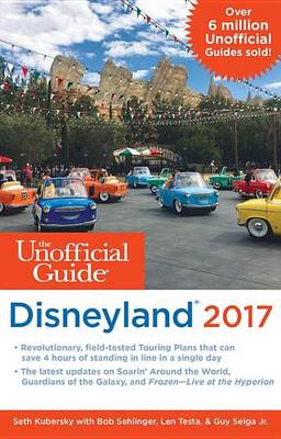 Book cover for The Unofficial Guide to Disneyland 2017