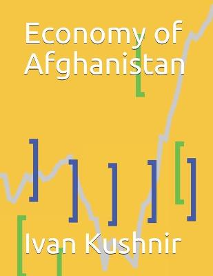 Cover of Economy of Afghanistan