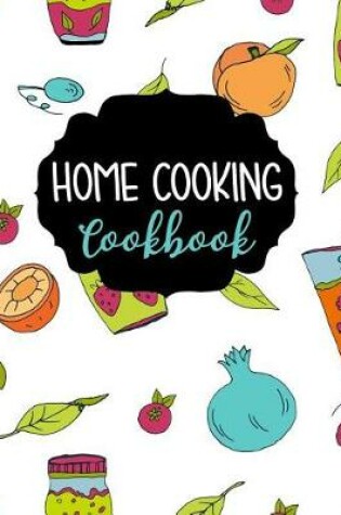 Cover of Home Cooking Cookbook