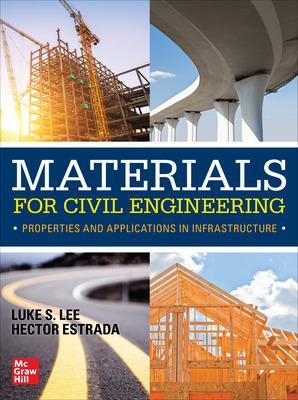 Book cover for Materials for Civil Engineering: Properties and Applications in Infrastructure