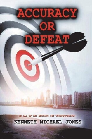 Cover of Accuracy or Defeat