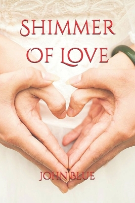 Book cover for Shimmer Of Love