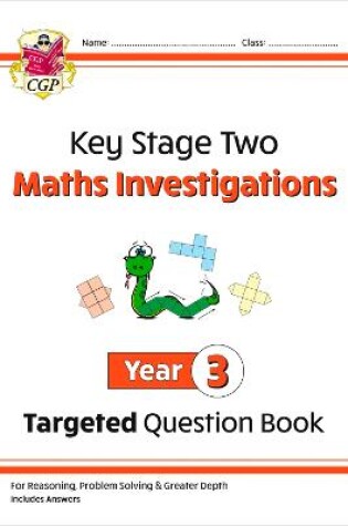 Cover of New KS2 Maths Investigations Year 3 Targeted Question Book