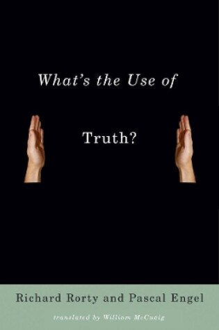 Cover of What's the Use of Truth?